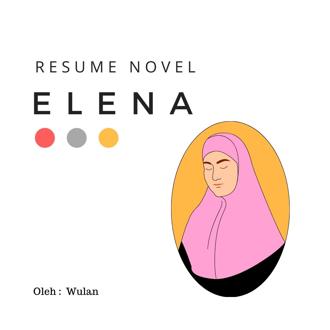 Resume Novel Elena karya Elly Ningsih