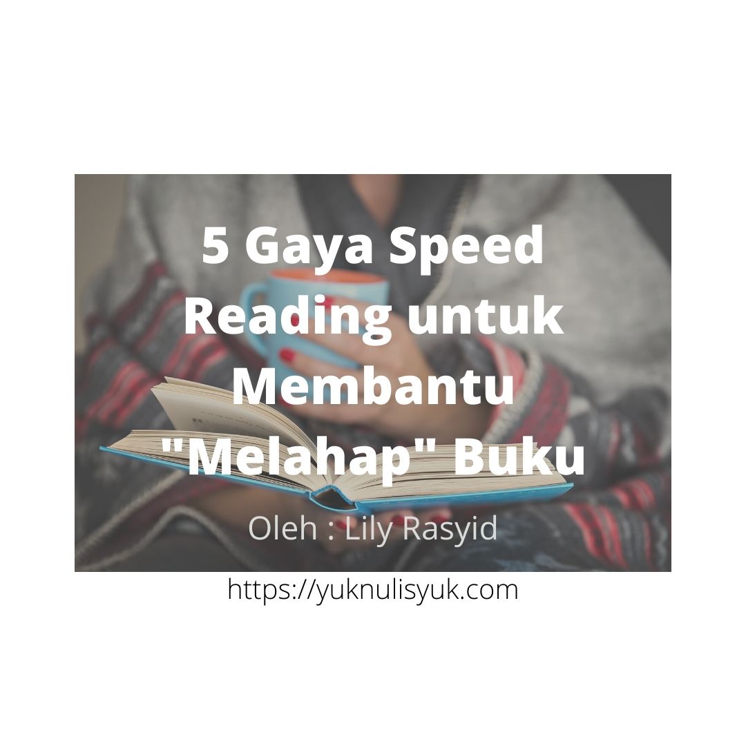 5 Gaya Speed Reading