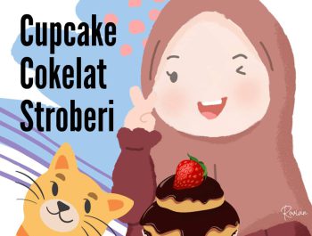 [ Cerpen ] Cupcake Cokelat Stroberi